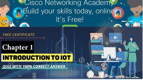 Introduction to I.O.T.|Quiz 1 with answer| CISCO NETWORK ACADEMY online course in IOT|SPARV Academy|
