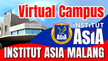Virtual Campus Institut Asia Malang | Calon Mahasiswa Institut Asia WAJIB Lihat !!!