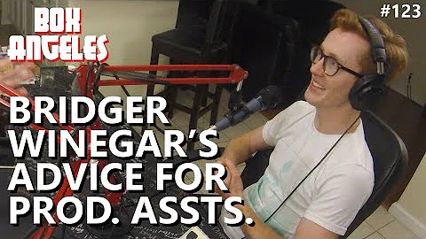 Bridger Winegar's Advice For Production Assistants