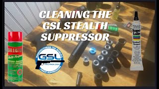 Cleaning the GSL Stealth 9mm Suppressor