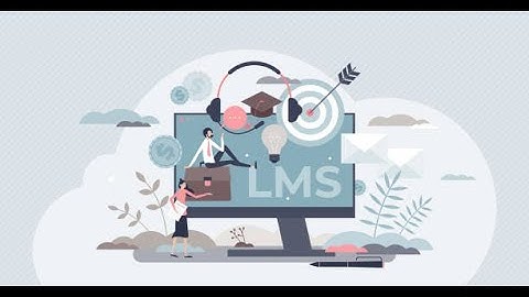 Fungsi dan Kelebihan Learning Management System (LMS)