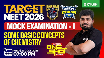 Target NEET 2026 - GIB: NEET Mock Examination- I | One Shot Series- Some Basic Concepts Of Chemistry