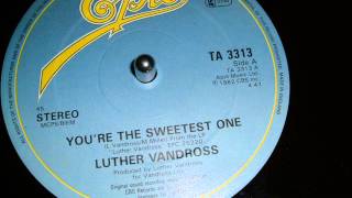 Watch Luther Vandross Youre The Sweetest One video