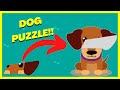 MONTE AS PEÇAS DO CACHORRO | QUEBRA CABEÇAS | DOG PUZZLE