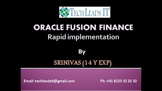 Oracle Fusion Financial - RAPID IMPLEMENTATION