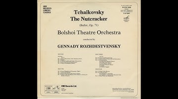 Tchaikovsky The Nutcracker (ballet) Op.71 - Overture and Act 1