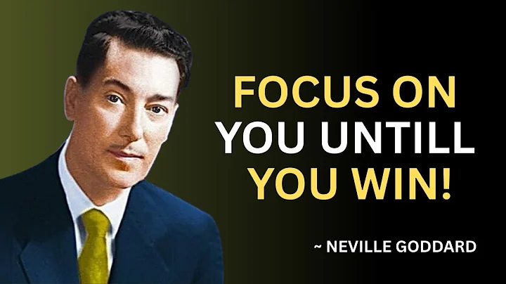 NEVILLE GODDARD | Focus On You Untill You Win! | POWERFUL MOTIVATIONAL SPEECH