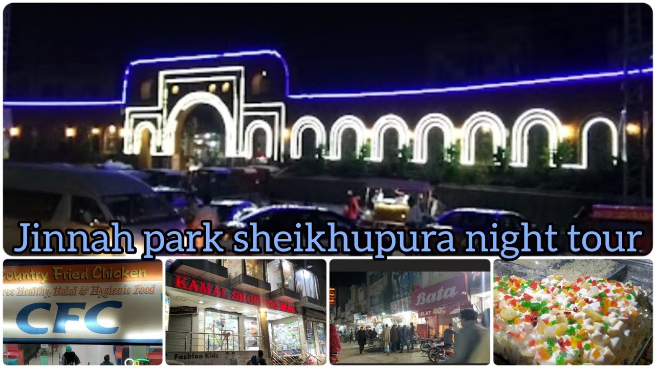 Jinnah Park Sheikhupura Night Tour January 2023 Memories with Family