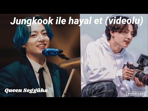 Jungkook ile hayal et (videolu)