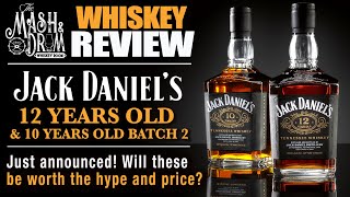 Jack Daniel's 12 Year & 10 Year Tennessee Whiskey Batch 2 Review!