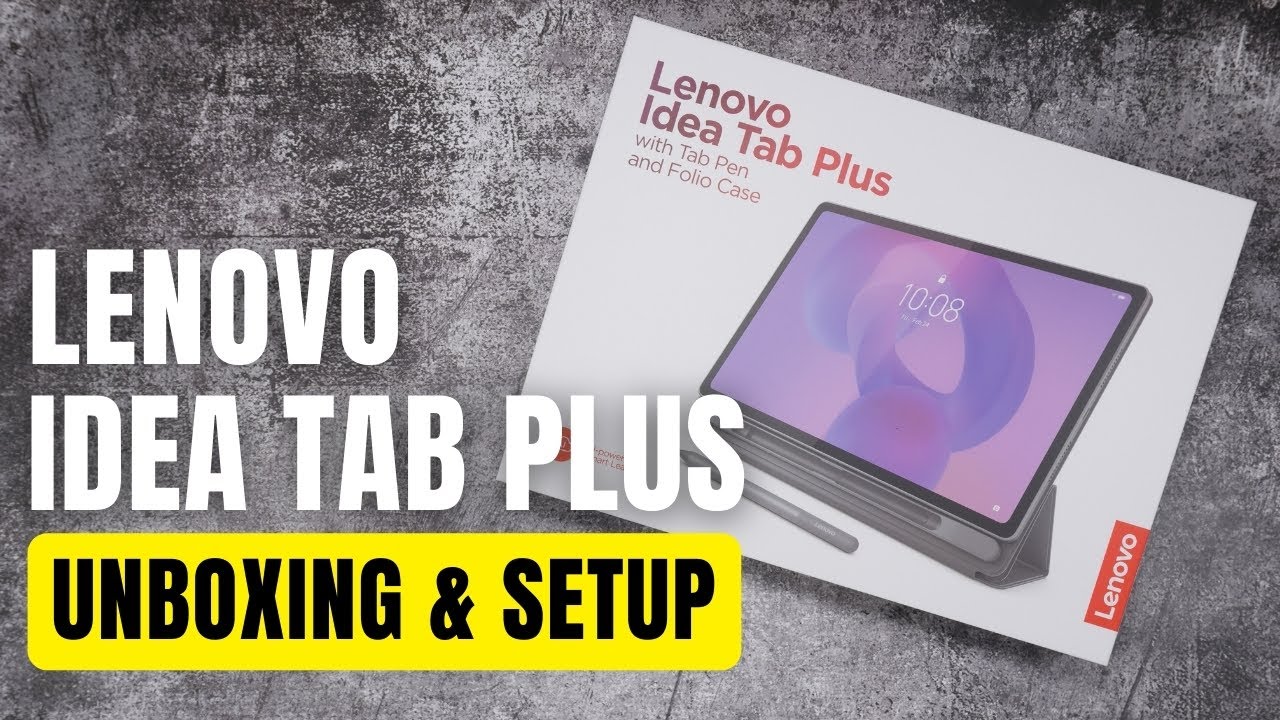 Lenovo Idea Tab Plus 12.1 Unboxing: The 10,200mAh Battery King 