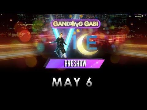 GGV Pre-Show: May 6, 2018 - #GGVPilipinasGotTawa - GGV Pre-Show: May 6, 2018 - #GGVPilipinasGotTawa