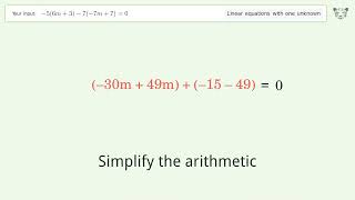 Linear equation with one unknown: Solve -5(6m+3)-7(-7m+7)=0 step-by-step solution