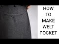 welt pocket tutorial step by step (SIMPLE METHOD)