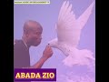 Abada zioabu anam official audio anam music entertainment tv anamsongs