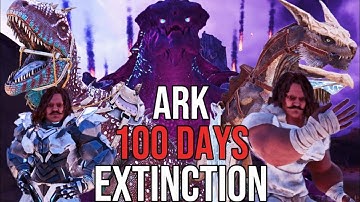 I Spent 100 DAYS on Ark Extinction Ascended