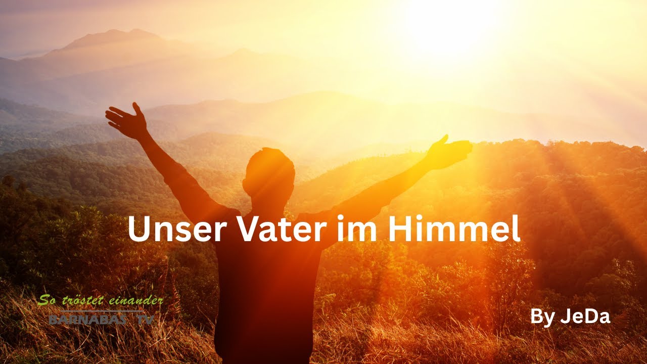 Unser Vater im Himmel