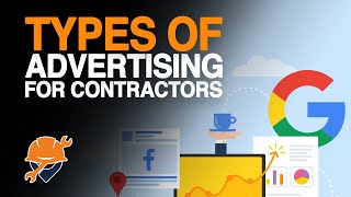 Types Of Advertising For Contractors (Facebook, Google, Organic, Craigslist, Etc) | Local Pro Helper
