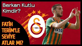 Berkan Kutlu Kimdir? Galatasaray Geleceğe Yatırım Yapıyor! Berkan Resmen Galatasaray'ın Futbolcusu!