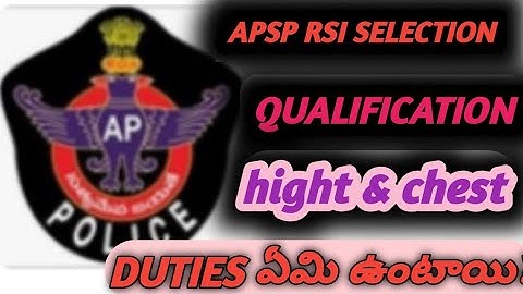 APSP RSI QUALIFICATION& AGE& HIGHT// DUTIES?