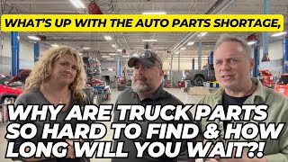 Whats Up With The Auto Parts Shortage, Why Are Truck Parts Hardest To Find & How Long Will You Wait? by Auto Worxs 1,021 views 1 month ago 6 minutes, 39 seconds