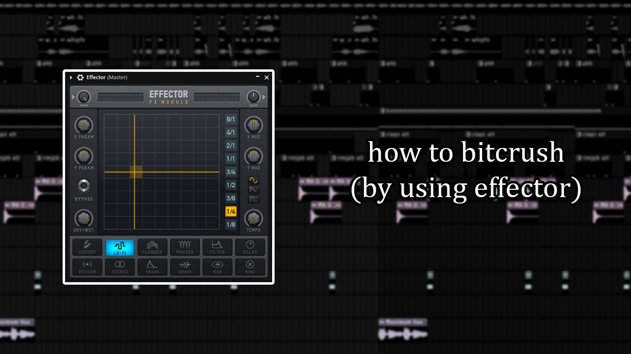 how to bitcrush in fl studio (effector) YouTube