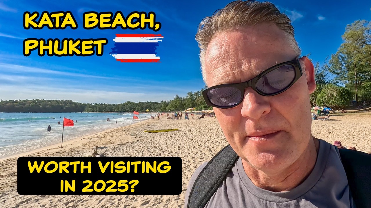 Kata Beach in 2025 🏖️ Still Phuket’s Hidden Gem? You Might Be Surprised! 😮