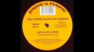 The Future Sound Of London - Papua New Guinea (Herd & White Remix)