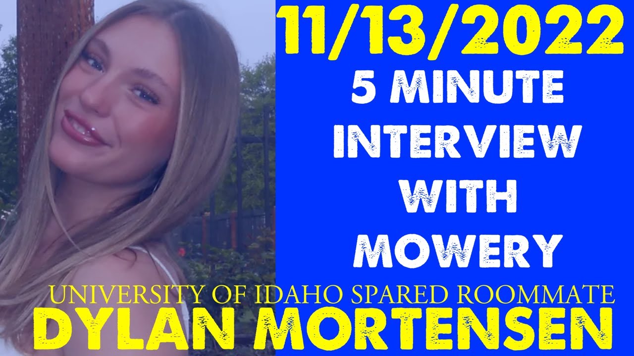 Idaho4 | Dylan’s Interview with Detective Mowery on 11/13/2022 at MPD