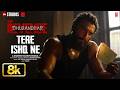 Tere Ishq Ne - 8K Video | Dhurandhar The Revenge | Ranveer Singh |Shashwat Sachdev,Jyoti N,Kumaar