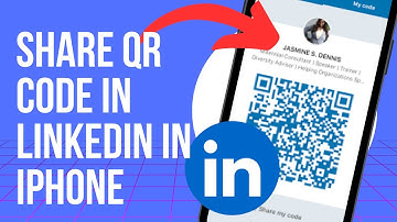 How to Share LinkedIn Profile as QR Code in iPhone 2024?