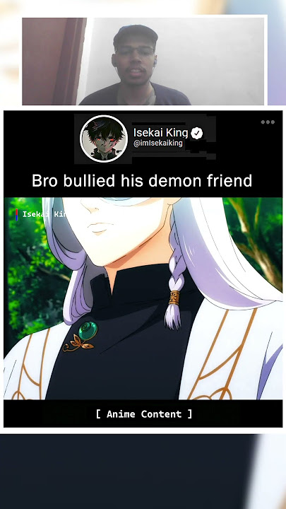 He is bullying a friend of the demon king 😏