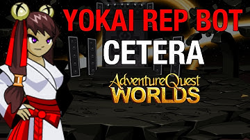 AQW= YOKAI REP BOT FOR CETERA