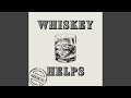 Whiskey helps acoustic