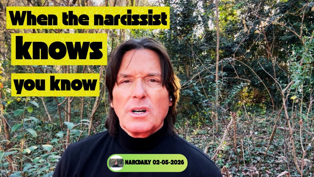 WHEN THE NARCISSIST KNOWS YOU KNOW 