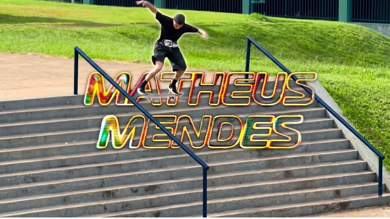 Video Part Matheus Mendes Matriz Skate Shop