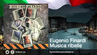 Video thumbnail of "Eugenio Finardi - Musica ribelle - Il meglio della musica Italiana"