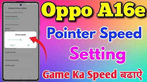Oppo A16e Pointer Speed Setting Kaise Kare ||  How To Use Pointer Speed Setting In Oppo A16e