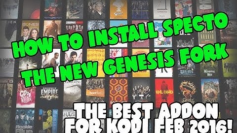 How To Install Specto Genesis Fork addon