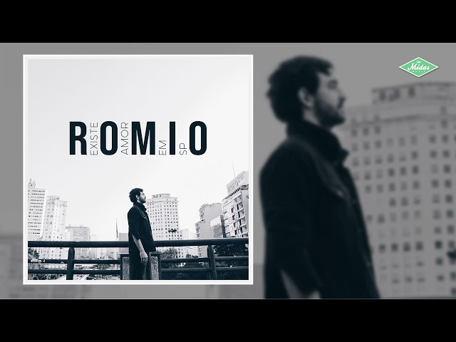 Romio - Existe Amor em SP (Áudio Oficial) class=