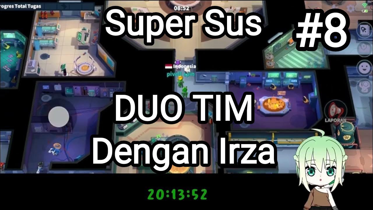 {Super Sus} #8 DUO TIM @irza1209. - YouTube