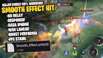 Wajib Coba!! Cara Low Device Smooth Seperti iPhone Dengan Smooth Skill Effect Hit Ml Patch Novaria
