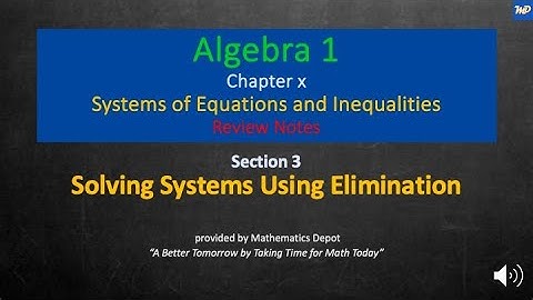 Algebra 1 7 3 Solving Systems Using Elimination