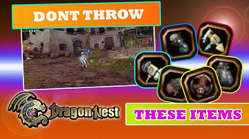 Do Not Throw These Items Instead Disassemble Them! (Dragon Nest Sea)