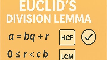 💥 Euclid’s Division Lemma Explained | Class 10 Maths | Real Numbers Made Easy