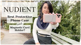 The Best Protective iPhone Case: NUDIENT + Magnetic Card Case