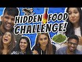 Hidden food challenge  naaka mukka  daview  yasmin nadiahjoshuatanesh krithigahsara harresha