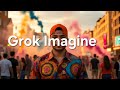 This Is Grok Imagine. | Model Showcase