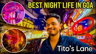 Best Night Life in Goa - Tito's Lane 💃| Clubs Entry Rates | Baga beach 🏖️ | Goa Series - Episode 8
