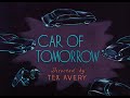 Tex Avery - O Carro do Futuro (1951) - (Dublagem Telecine) Trecho